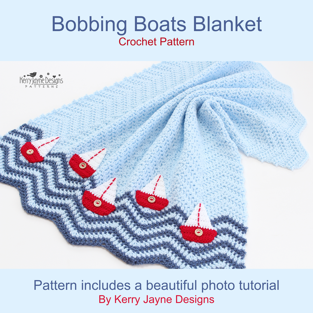 Bobbing Boats Blanket Crochet Pattern USA – Kerry Jayne Designs Ltd