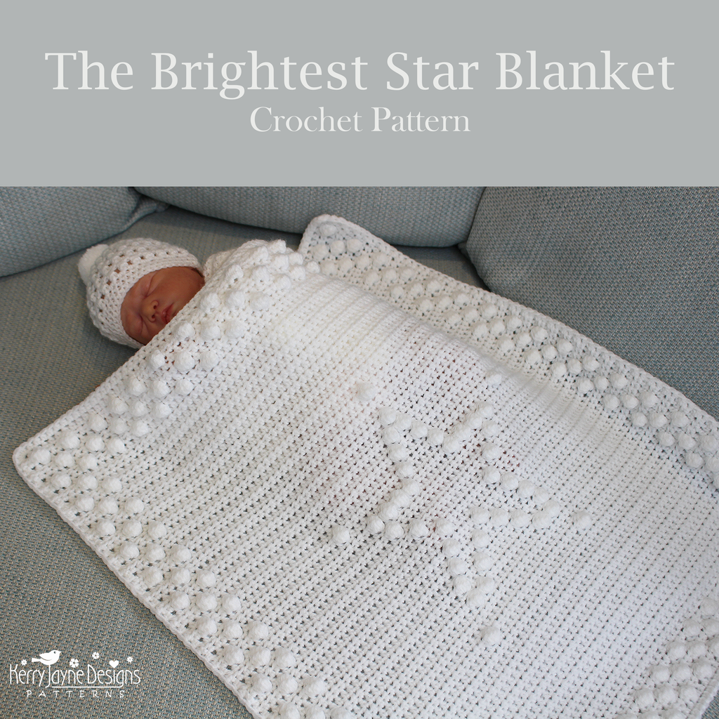 Brightest Star Blanket Crochet Pattern UK – Kerry Jayne Designs Ltd
